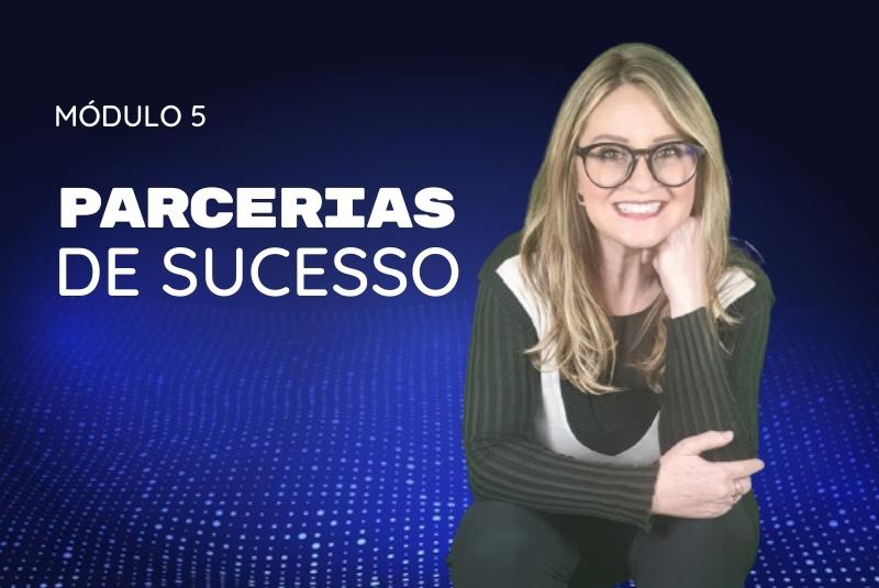 COMO FAZER PARCERIAS DE SUCESSO